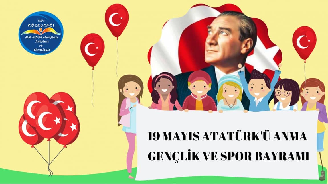 19 Mayıs Atatürk'ü Anma Gençlik ve Spor Bayramı Törenimiz